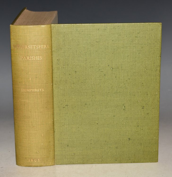 Somersetshire Parishes A Handbook of Historical Reference To All Places In The County.