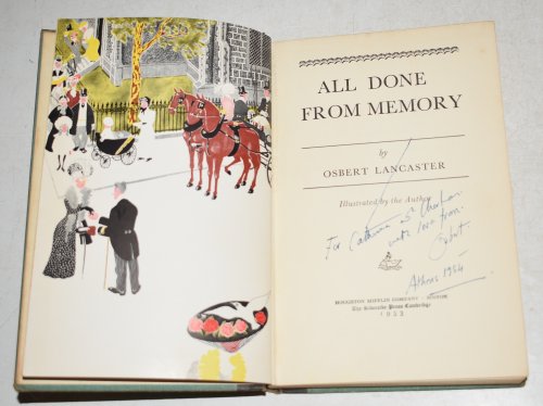All Done From Memory. (SIGNED) Signed copy. Illustrated by the Author.