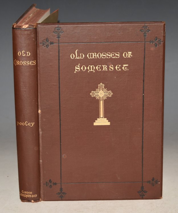 An Historical and Descriptive Account of the Old Stone Crosses of Somerset