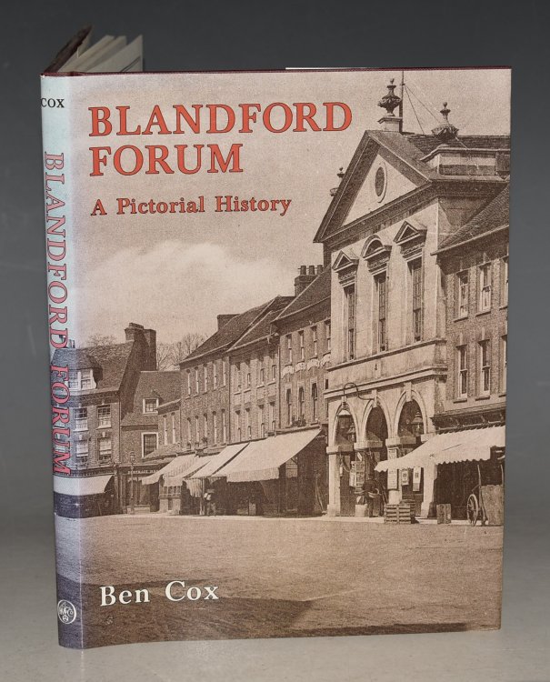 Blandford Forum. A Pictorial History.