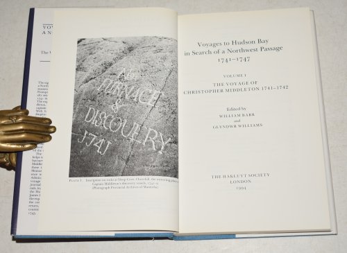 Voyages to Hudson Bay in search of a Northwest Passage 1741-1747. Vol.1: the Voyage of Christopher Middleton, 1741-1742