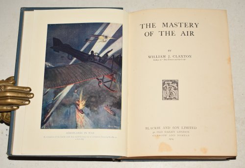 The Mastery of the Air. Great Achievements Series.
