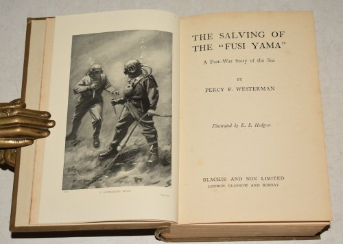 The Salving of the "Fusi Yama". A Post-War Story of the Sea.
