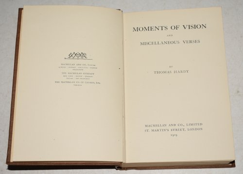 Moments of Vision and Miscellaneous Verses. From The Works of Thomas Hardy. Wessex Novels & Wessex Poems.
