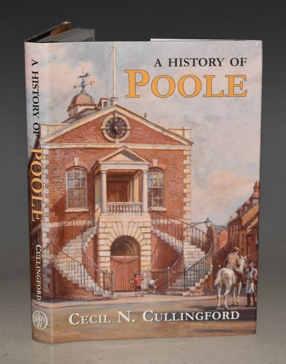 A History of Poole and neighbourhood.