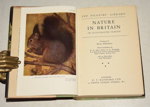 Nature in Britain. An Illustrated Survey, with contributions from various authors. Introduced by H.WILLIAMSON (18pp.) Dustwrapper by B.Cook.