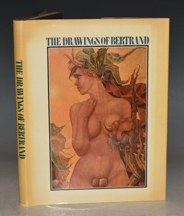 The Drawings of Raymond Bertrand With an Introduction by Emmanuelle Arsan.
