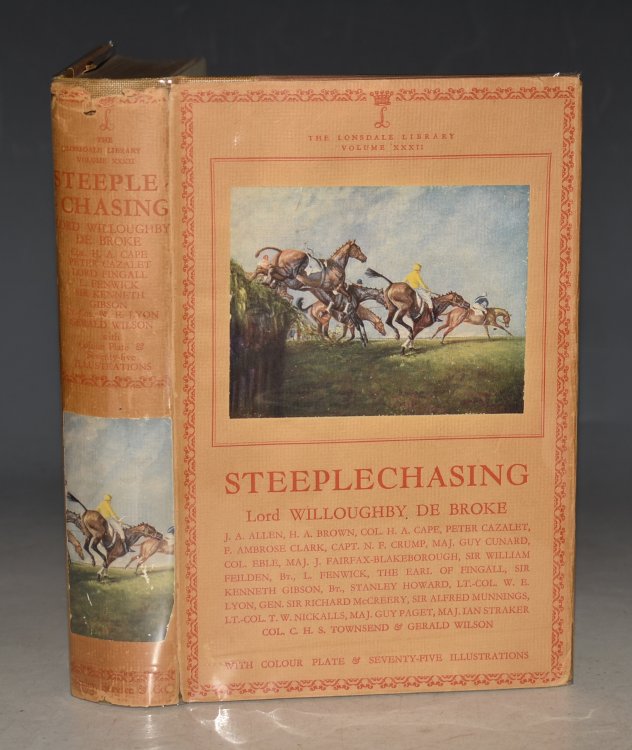 Steeplechasing. (The Lonsdale Library Vol. XXXII). With a colour plate and forty-eight illustrations.