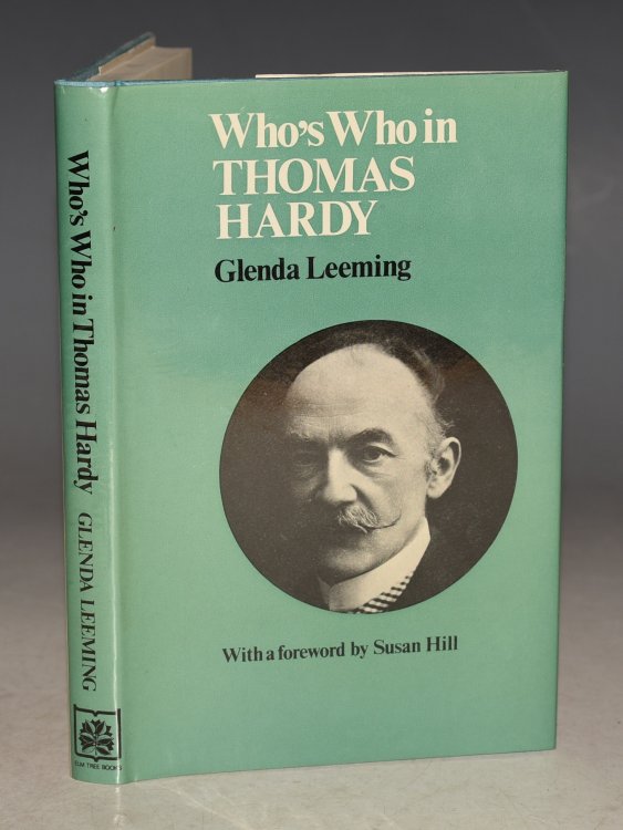 Who's Who in Thomas Hardy. With a foreword by Susan Hill.