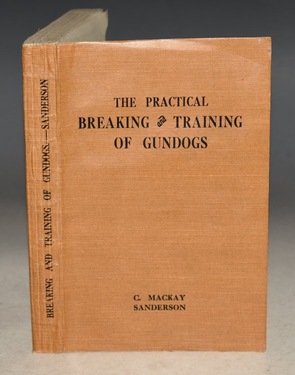 The Practical Breaking and Training of Gundogs.