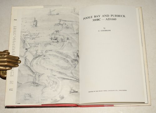 Poole Bay and Purbeck. 300 BC - AD 1660.
