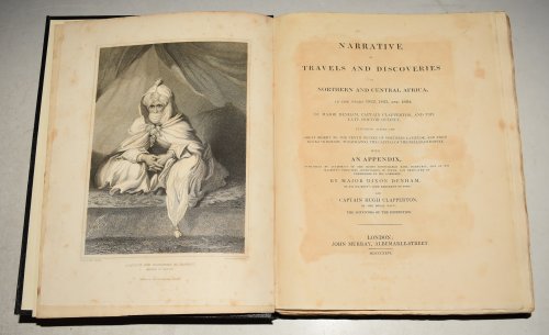 Narrative of Travels and Discoveries in Northern and Central Africa In The Years 1822, 1823 & 1824, by Major Denham, Captain Clapperton, and the Late Doctor Oudney., Extending Across the Great Desert to the Tenth Degree of Northern Latitude, and from Kouka in Bornou, to Sackatoo, The Capital of 