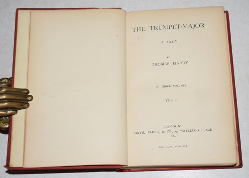 The Trumpet Major. FIRST EDITION IN ORIGINAL CLOTH. Compete 3 VOLUME Set.
