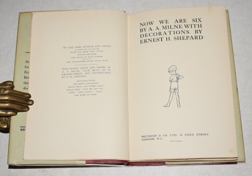 Now We are Six. By A. A. Milne with Decorations by Ernest H. Shepard. Fifth Edition.