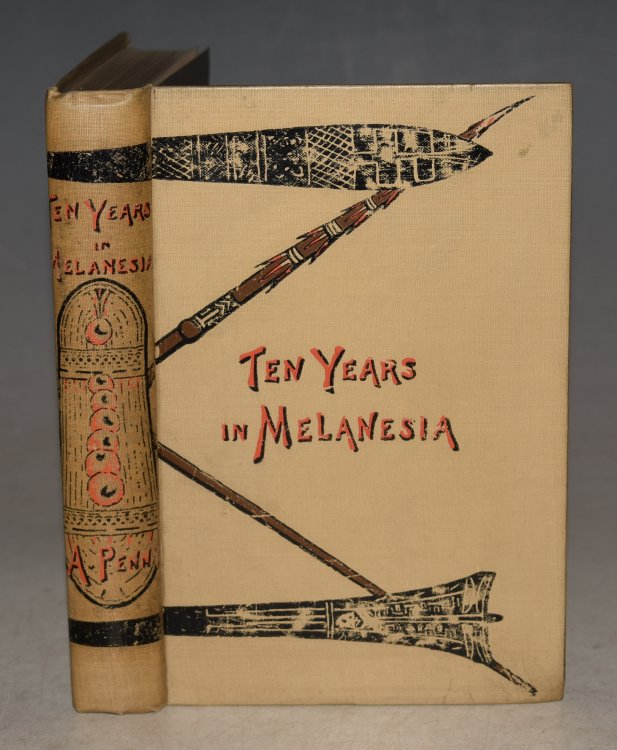 Ten Years In Melanesia Illustrated with Chart and Six Engravings from Sketches by the Author and H.J. Rhodes.