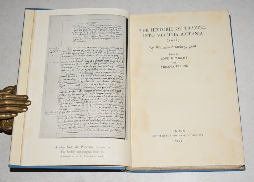 The Historie of Travell into Virginia Britania (1612). Edited by Louis B. Wright and Virginia Freund