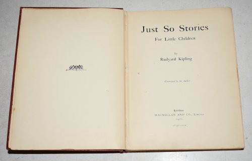 Just So Stories. For Little Children.