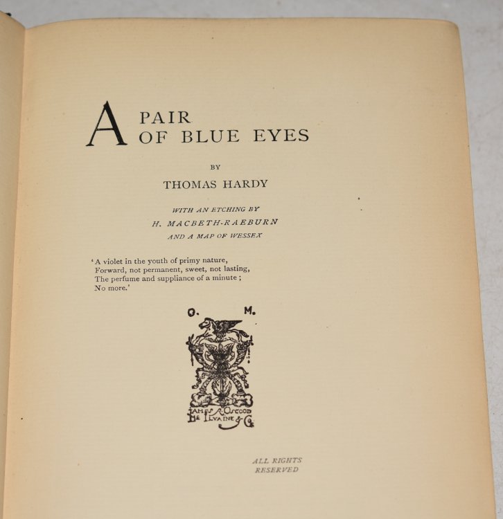 A Pair of Blue Eyes With an Etching by H. Macbeth-Raeburn and a map of Wessex. The Wessex Novels Volume IV.