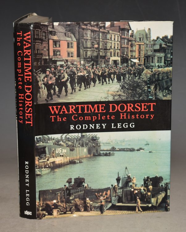 Wartime Dorset The Complete History.