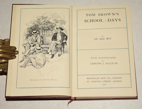 Tom Brown's School Days. by An Old Boy. With illustrations by Edmund J. Sullivan.
