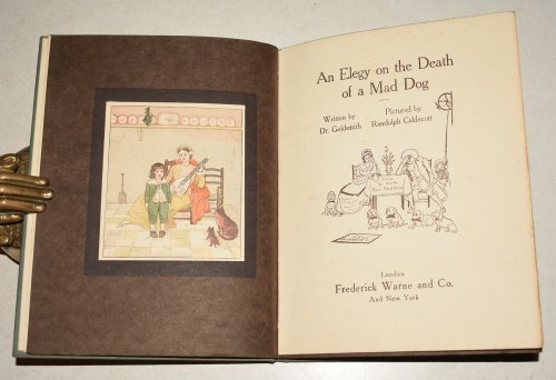 An Elegy on the Death of a Mad Dog. Written by Dr. Goldsmith, Pictured by Randolph Caldecott.