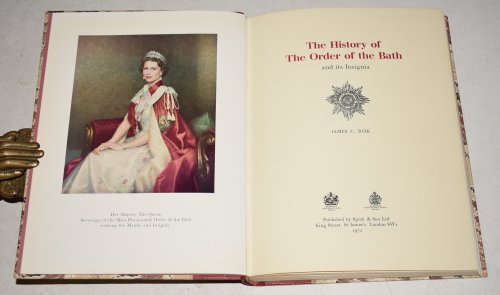 The History of The Order of the Bath and Its Insignia Deluxe Limited Numbered Edition.