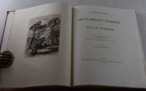 A Royal Warren. Or: Picturesque Rambles in the Isle of Purbeck. The etchings by Alfred Dawson.