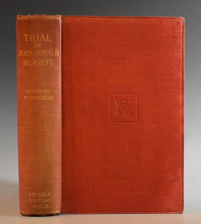 The Trial of John Donald Merrett. Notable British Trials.