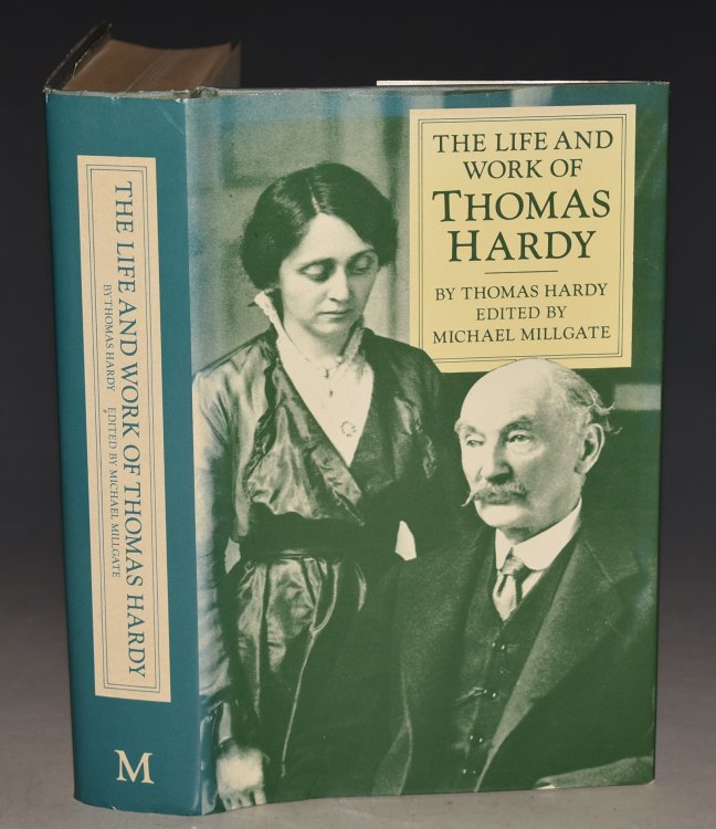 The Life and Work of Thomas Hardy. By Thomas Hardy.