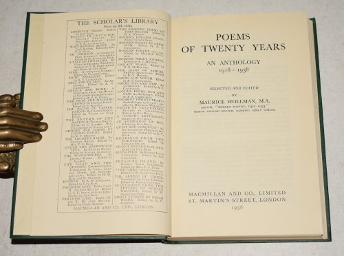 Poems of Twenty Years An Anthology 1918-1938 Selected and Edited by Maurice Wollman. The Scholar’s Library