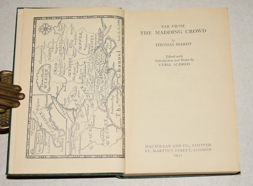 Far From the Madding Crowd Edited by Cyril Aldred. The Scholar’s Library