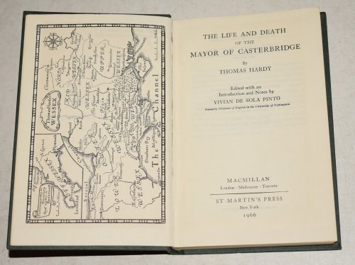 The Mayor of Casterbridge The Life and Death of The Mayor of Casterbridge. Edited with an Introduction and Notes by Vivian De Sola Pinto. Scholar’s Library