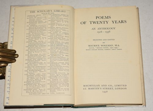 Poems of Twenty Years An Anthology 1918-1938 Selected and Edited by Maurice Wollman. The Scholar’s Library
