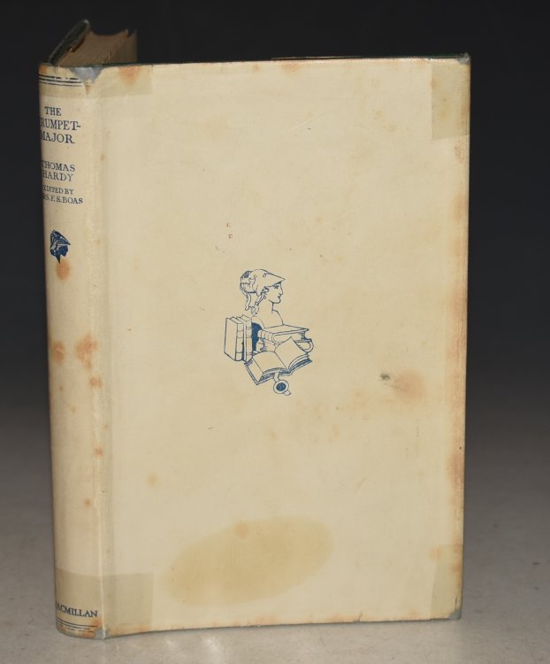 The Trumpet Major John Loveday A Soldier in the War with Buonaparte and Robert His Brother First Mate in the Merchant Service Edited by Mrs F.S. Boas. The Scholar’s Library