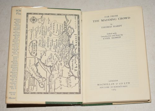 Far From the Madding Crowd Edited by Cyril Aldred. The Scholar’s Library