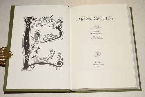 Medieval Comic Tales Preface by Peter Ackroyd Illustrated by Becca Thorne.