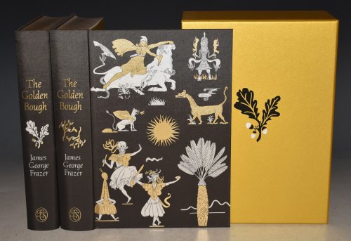 The Golden Bough. A Study in Magic and Religion. In Two Volumes. Edited with an Introduction and Notes by Robert Fraser,