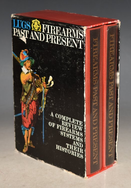 Firearms Past And Present. A complete review of firearm systems and their histories. In Two Volumes.
