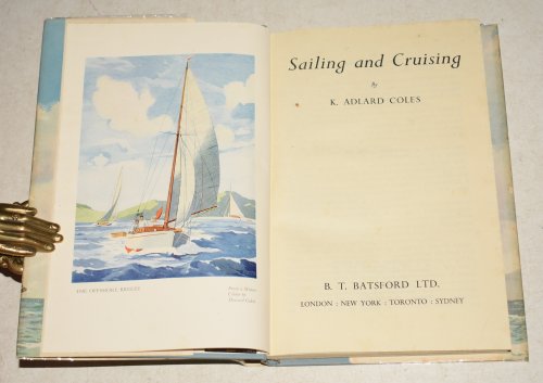 Sailing & Cruising For the Small Boat Owner