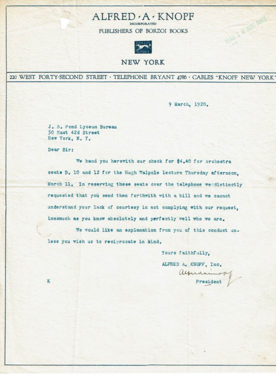 TYPED LETTER SIGNED BY AMERICAN PUBLISHER ALFRED A. KNOPF COMPLAINING TO THE POND LECTURE BUREAU ABOUT PAYMENT FOR TICKETS TO A HUGH WALPOLE LECTURE.