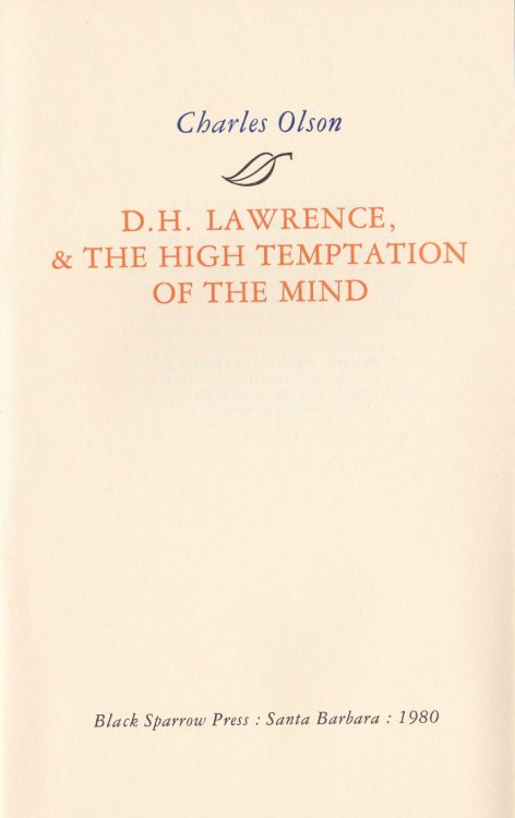 D. H. LAWRENCE, & THE HIGH TEMPTATION OF THE MIND.