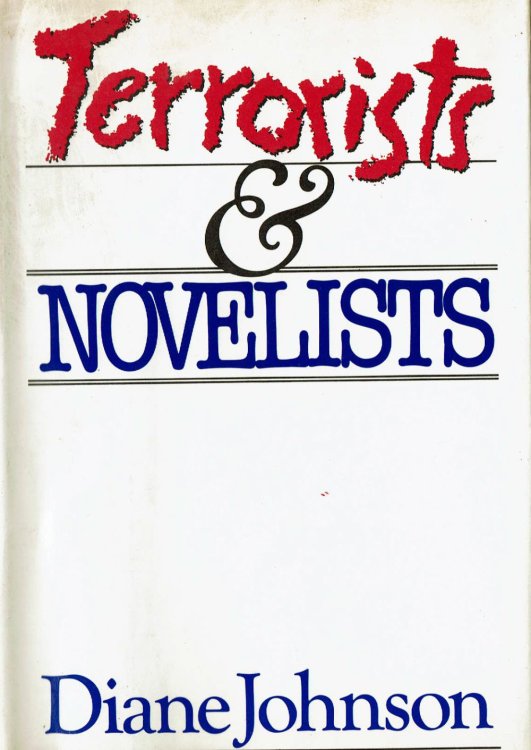 TERRORISTS AND NOVELISTS.