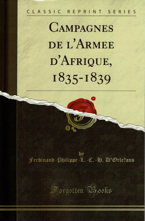 CAMPAGNES DE L'ARMEE D'AFRIQUE, 1835-1839.