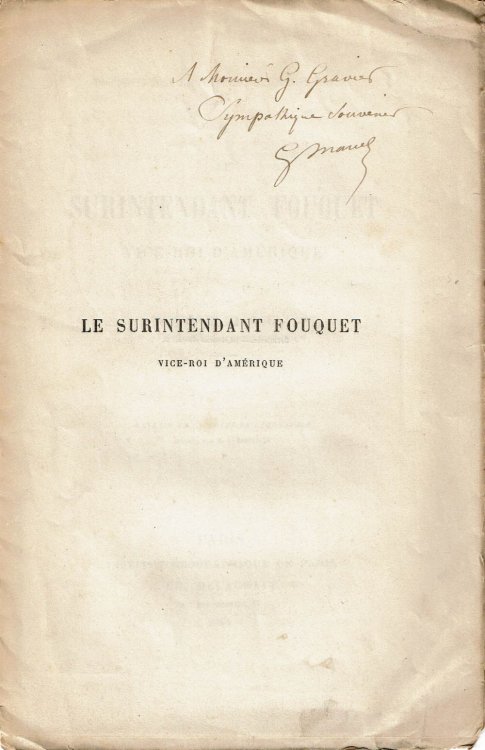 SURINTENDANT FOUQUET: Vice-Roi d'Amerique.
