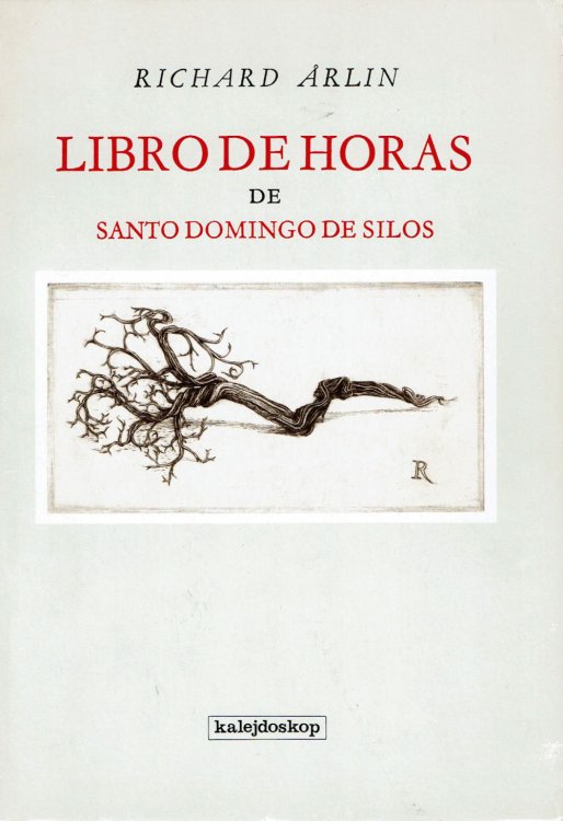 LIBRO DE HORAS DE SANTO DOMINGO DE SILOS: Gravyrer & reflektioner fran en Vinterresa till Castilla la Vieja. (Facsimile).