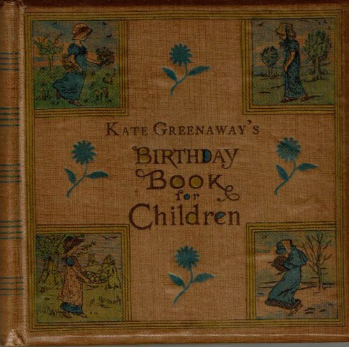 KATE GREENAWAY'S BIRTHDAY BOOK FOR CHILDREN.