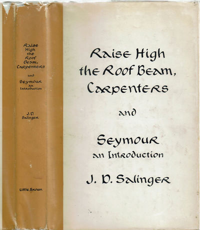 RAISE HIGH THE ROOF BEAM, CARPENTERS and SEYMOUR, AN INTRODUCTION.