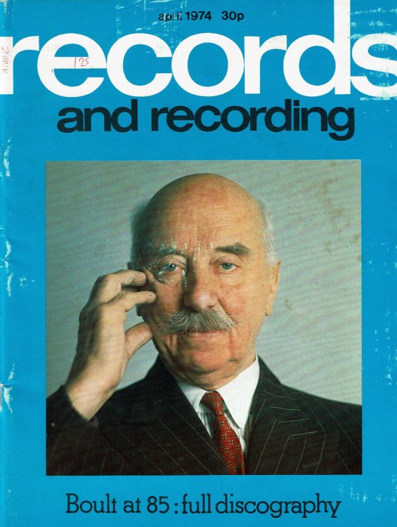BOULT DISCOGRAPHY. (In Records and Recordings April 1974. Vol 17 No 7 Issue no 199).