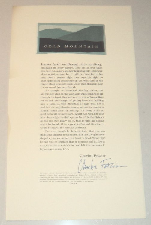COLD MOUNTAIN: A LIMITED EDITION BROADSIDE SIGNED BY CHARLES FRAZIER