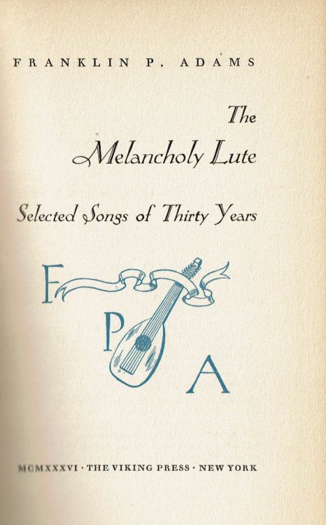 THE MELANCHOLY LUTE: Selected Songs of Thirty Years.